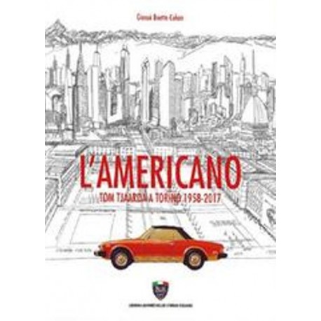 L'AMERICANO TOM TJAARDA A TORINO 1958-2017