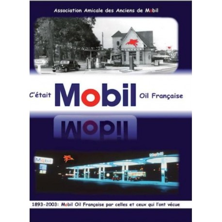 C'ETAIT MOBIL OIL FRANCAISE