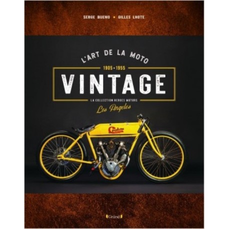 L'ART DE LA MOTO VINTAGE