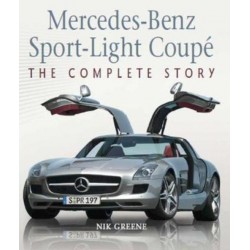 MERCEDES-BENZ SPORT-LIGHT COUPE : THE COMPLETE HISTORY