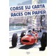 CORSE SU CARTA - RACES ON PAPER