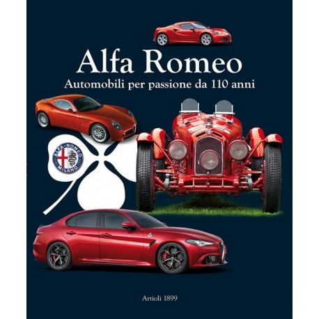ALFA ROMEO AUTOMOBILI PER PASSIONE DA 110 ANNI