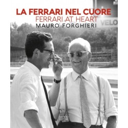 LA FERRARI NEL CUORE-MAURO FORGHIERI