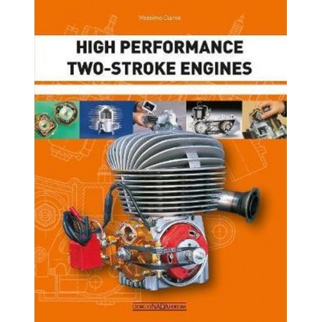 HIGH PERFORMANCE TWO-STROKE ENGINES