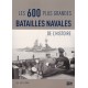 LES 600 PLUS GRANDS BATAILLES NAVALES DE L'HISTOIRE