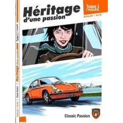 HERITAGE D'UNE PASSION T1 - L'ENQUETE