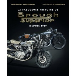 BROUGH SUPERIOR LA FABULEUSE HISTOIRE DEPUIS 1919