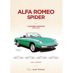 ALFA ROMEO SPIDER L'HISTOIRE COMPLETE 1966-1994