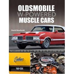 OLDSMOBILE W-POWERED MUSCLE CARS