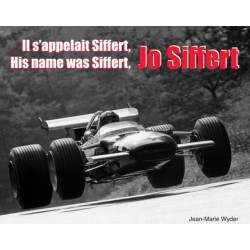 IL S'APPELAIT SIFFERT, JO SIFFERT