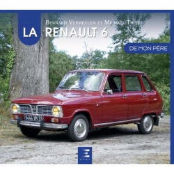 LA RENAULT 6 DE MON PERE