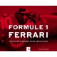 FORMULE 1 FERRARI TOUTES LES MONOPLACES DEPUIS 1950