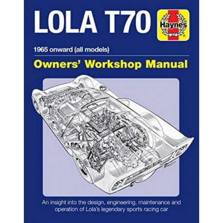 LOLA T70 OWNER'S WORKSHOP MANUAL