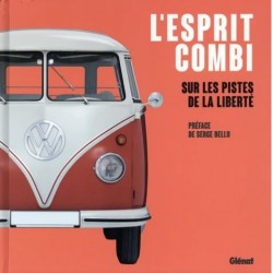 L'ESPRIT COMBI - SUR LES PISTES DE LA LIBERTE