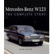 MERCEDES-BENZ W123 THE COMPLETE STORY