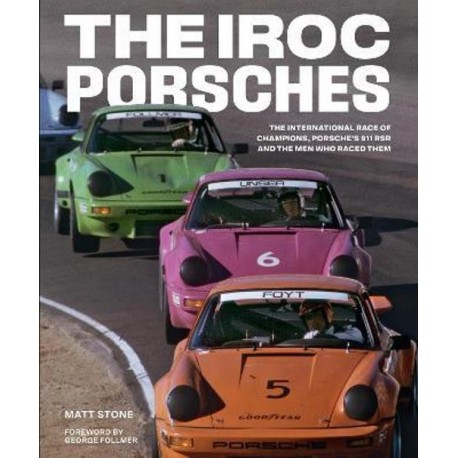 THE IROC PORSCHES