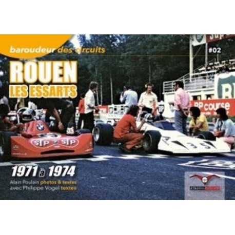 BAROUDEUR DES CIRCUITS N° 02 ROUEN LES ESSARTS - 1971 A 1974