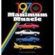 1970 MAXIMUM MUSCLE - THE PINNACLE OF MUSCLE CAR POWER