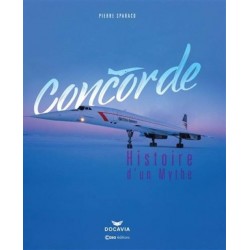 CONCORDE HISTOIRE D'UN MYTHE