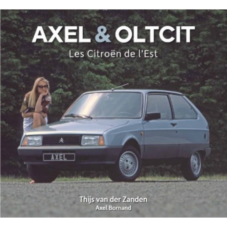 AXEL & OLTCIT LES CITROEN DE L'EST