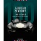 JAGUAR CENTURY 100 YEARS OF AUTOMOTIVE EXCELLENCE