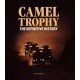CAMEL TROPHY THE DEFINITIVE HISTORY