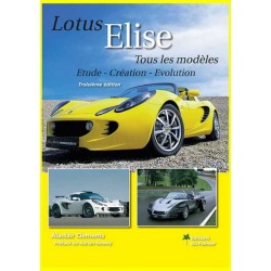 LOTUS ELISE TOUS LES MODELES - 3EME EDITION