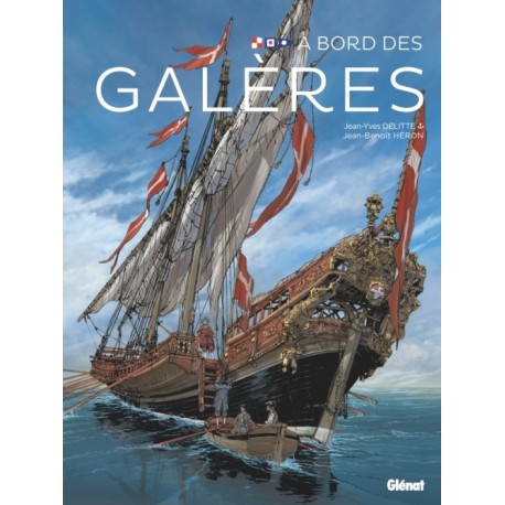A BORD DES GALERES
