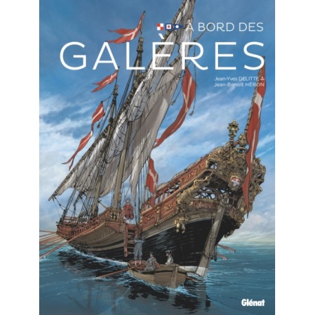 A BORD DES GALERES