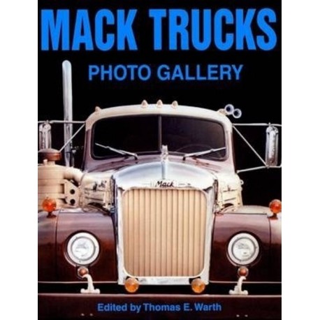 MACK TRUCKS PHOTO GALLERY