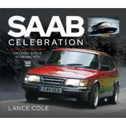 SAAB CELEBRATION : SWEDISH STYLE REMEMBERED