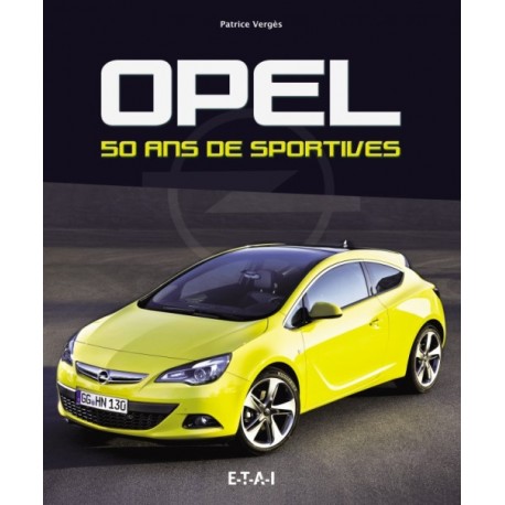 OPEL 50 ANS DE SPORTIVES