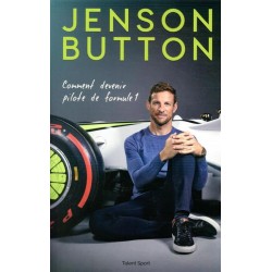 JENSON BUTTON - COMMENT DEVENIR PILOTE DE FORMULE 1