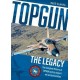 TOPGUN : THE LEGACY