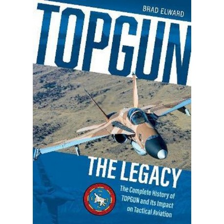 TOPGUN : THE LEGACY