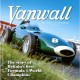 VANWALL THE STORY OF BRITAIN'S FIRST FORMULA 1 WORLD CHAMPION