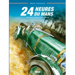 24 HEURES DU MANS 1923-1930 LA NAISSANCE D'UNE LEGENDE