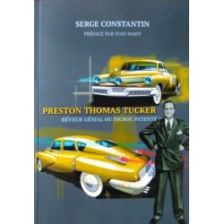 PRESTON THOMAS TUCKER REVEUR GENIAL OU ESCROC PATENTE ?