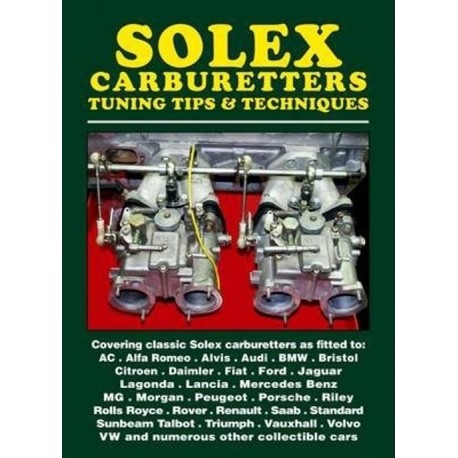 SOLEX CARBURETTERS - TUNING TIPS AND TECHNIQUES