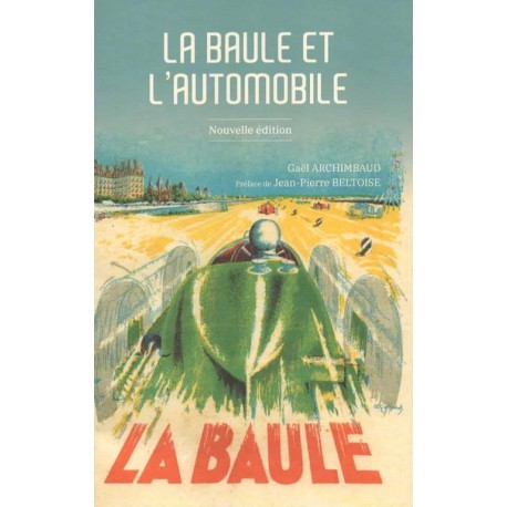 LA BAULE ET L'AUTOMOBILE