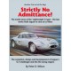 STRICTLY NO ADMITTANCE - LIGHTWEIGHT E-TYPE AND THE XK ENGINE