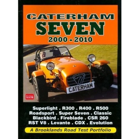 CATERHAM SEVEN 2000-2010 - ROAD TEST PORTFOLIO