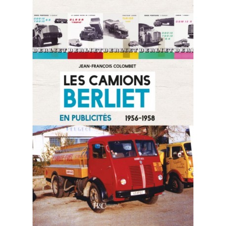 LES CAMIONS BERLIET EN PUBLICITES