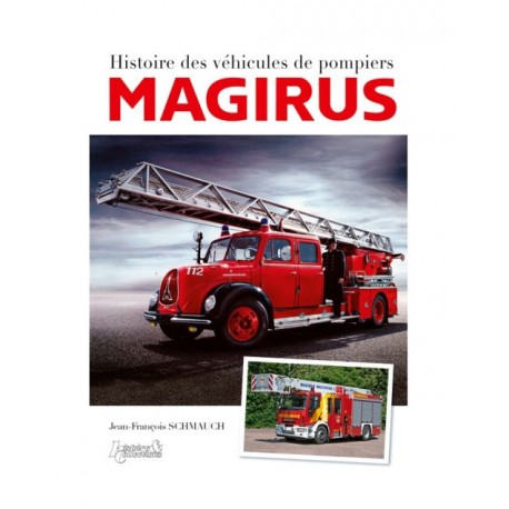 MAGIRUS - HISTOIRE DES VEHICULES DE POMPIERS