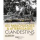 LES PARACHUTAGES ET ATTERISSAGES CLANDESTINS T.1