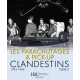 LES PARACHUTAGES ET ATTERRISSAGES CLANDESTINS T.2