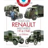 TOUS LES RENAULT MILITAIRES 1914-1940 VOLUME 1 : LES CAMIONS