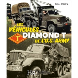 LES VEHICULES DIAMOND T DE L'U.S. ARMY