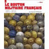 LE BOUTON MILITAIRE FRANCAIS 1871-2021