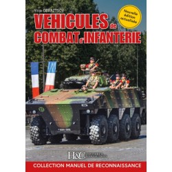 VEHICULES DE COMBAT D'INFANTERIE - NOUVELLE EDITION